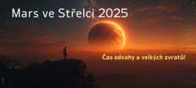 Mars vstupuje do Stelce! Bude to ohniv jzda! Jak bude toto spojen psobit na jednotliv znamen zvrokruhu?