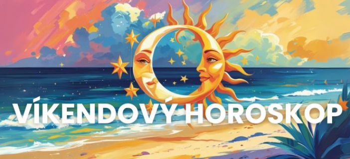VELK VKENDOV HOROSKOP – Co vs ek 16. a 17. srpna 2025